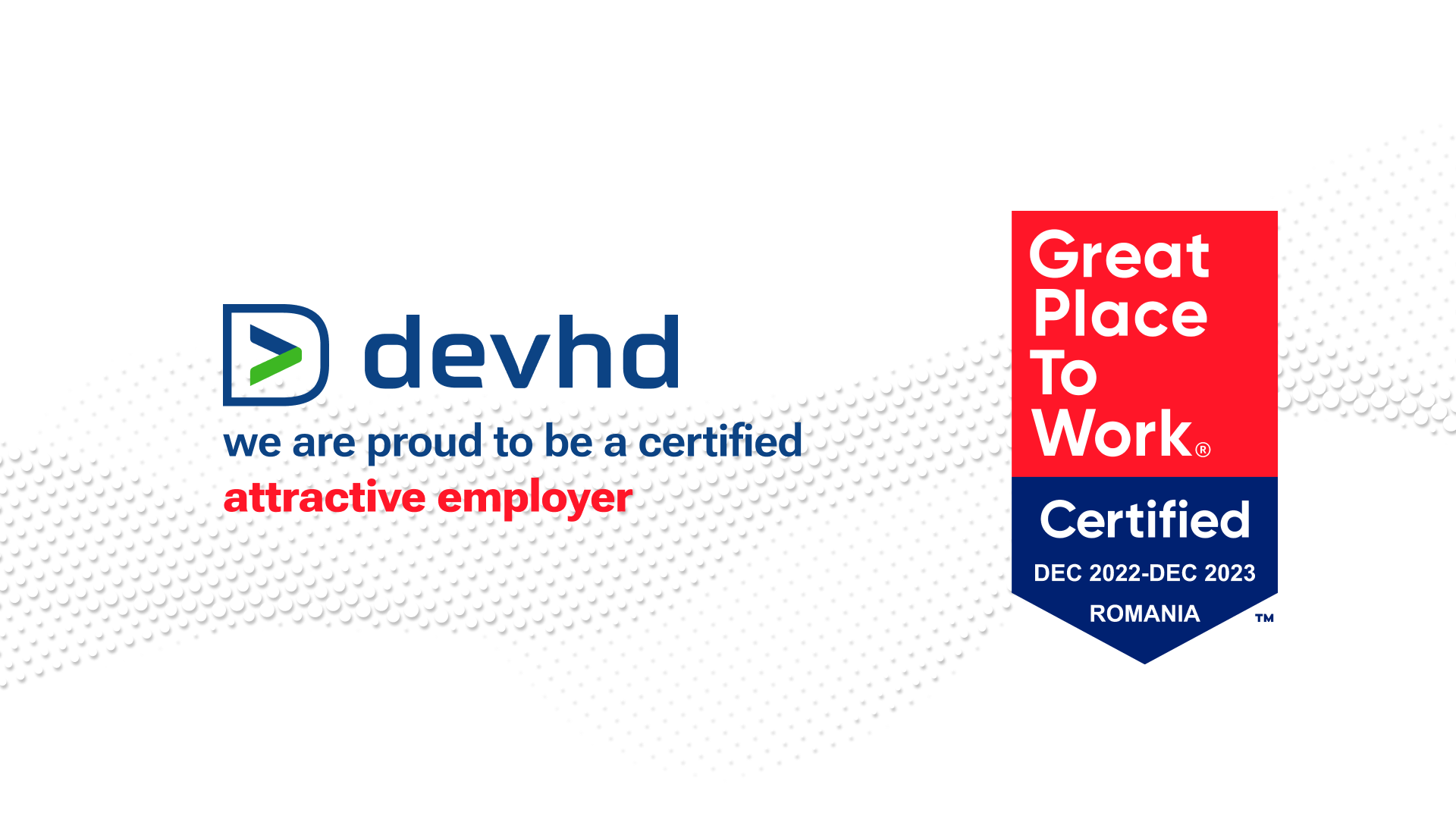 Devhd is Great Place to Work® Certified: Our Commitment to Employee Satisfaction and Growth